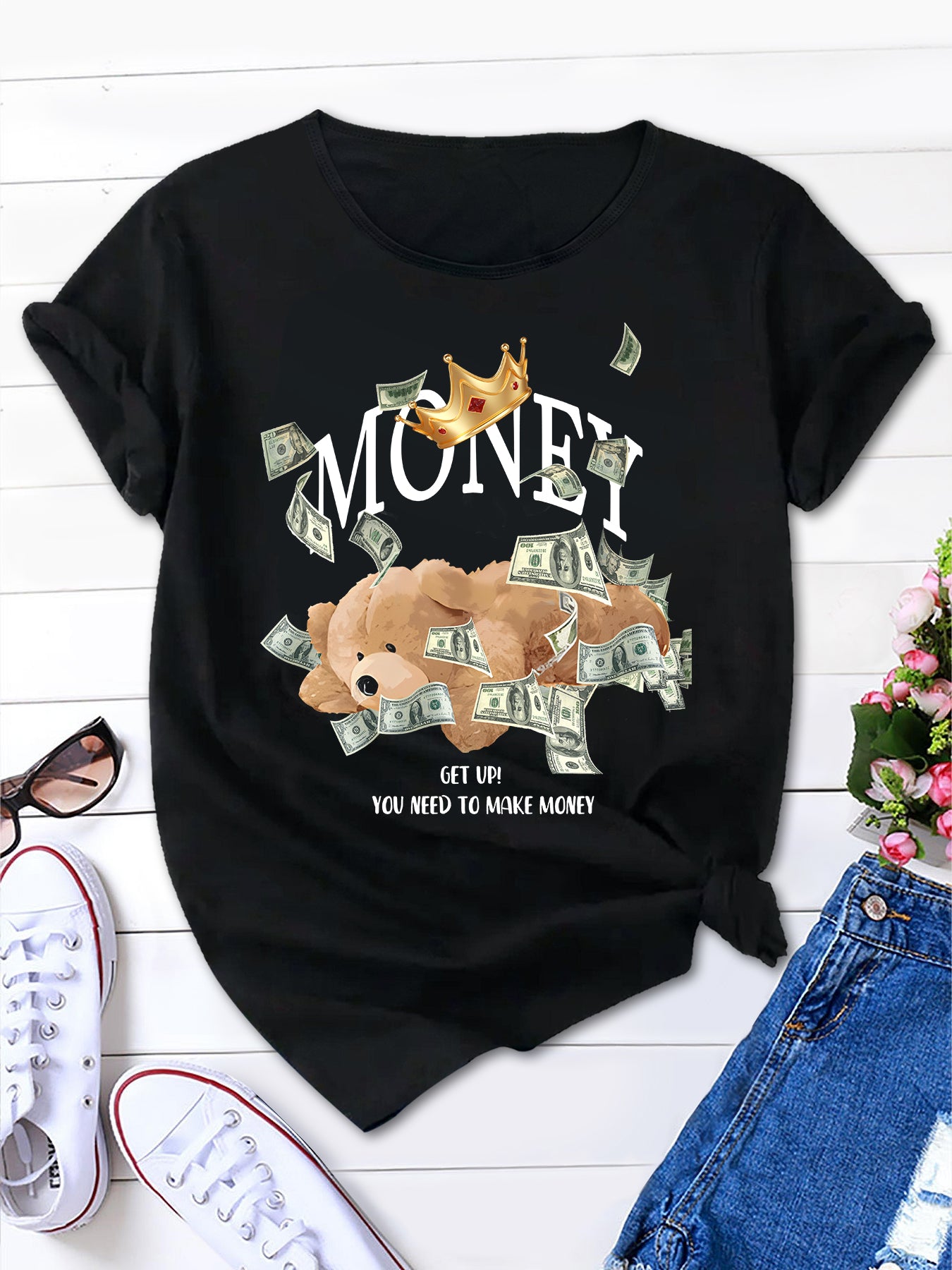 Get Up! You Need To Make Money Teddy Bear Womens Short Sleeve,Casual T-Shirt Trendy O Neck Casual Women's T-Shirt