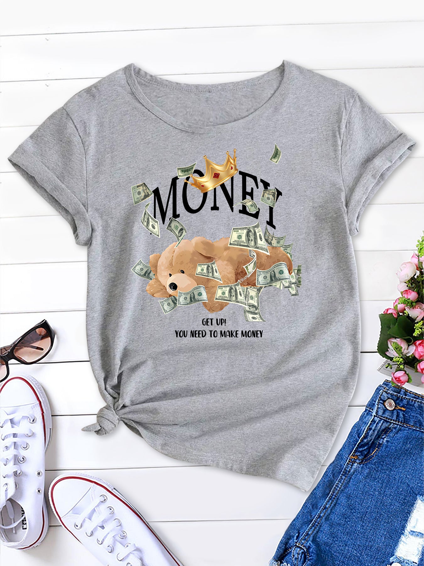 Get Up! You Need To Make Money Teddy Bear Womens Short Sleeve,Casual T-Shirt Trendy O Neck Casual Women's T-Shirt