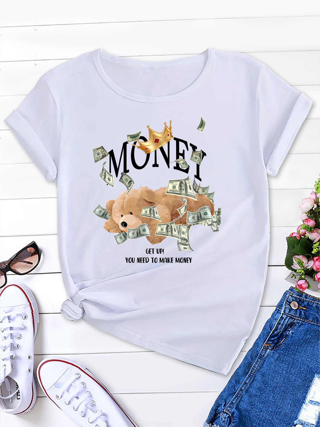 Get Up! You Need To Make Money Teddy Bear Womens Short Sleeve,Casual T-Shirt Trendy O Neck Casual Women's T-Shirt